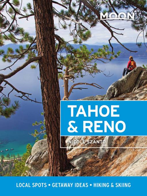 Title details for Moon Tahoe & Reno by Nicole Szanto - Available